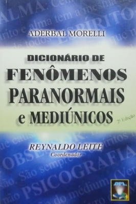 Dicionário de fenômenos paranormais e mediúnicos