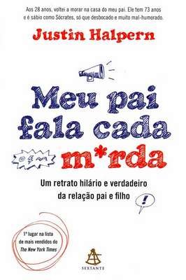 Meu Pai Fala Cada Merda