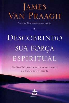 Descobrindo Sua Força Espiritual
