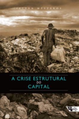 A Crise Estrutural do Capital