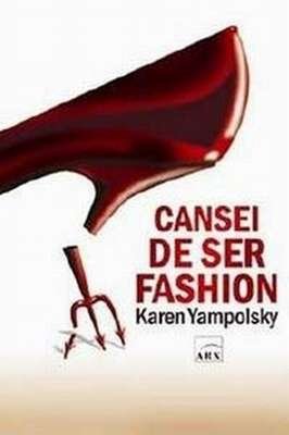 Cansei de Ser Fashion