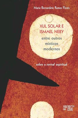 Xul Solar e Ismael Nery