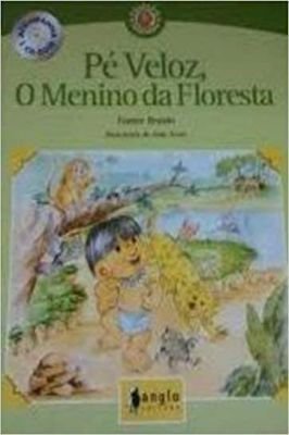 Pé Veloz, o Menino da Floresta