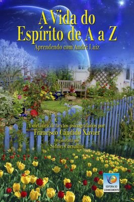 A Vida do Espírito de A a Z