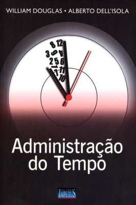 ADMINISTRACAO DO TEMPO - IMPETUS