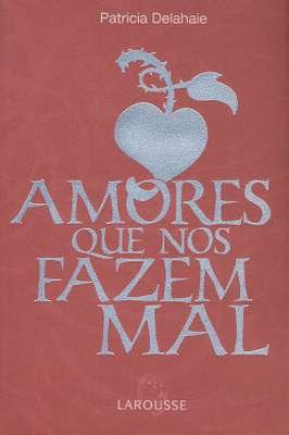 Amores que nos fazem mal