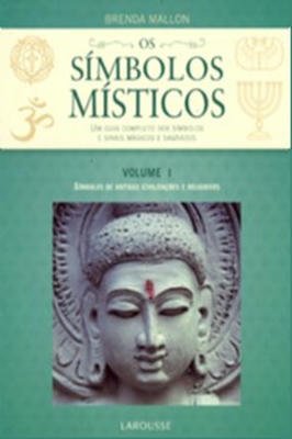 Os Símbolos Místcos Vol 1