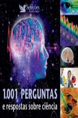 1.001 perguntas e respostas sobre ciências