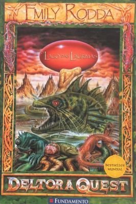 Deltora Quest - o Lago das Lágrimas