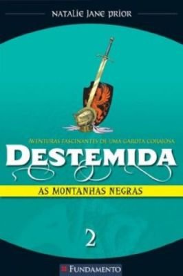 Destemida 2 - as Montanhas Negras
