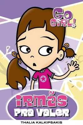 Go Girl!-irmãs pra Valer+  Go Girl a Nova Garota