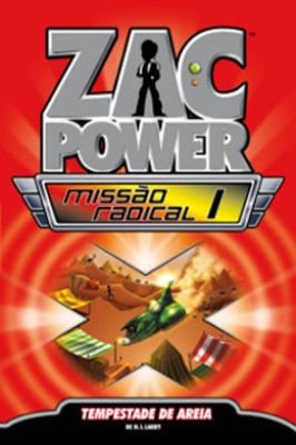 Zac Power - Missão Radical 1 - Tempestade de Areia