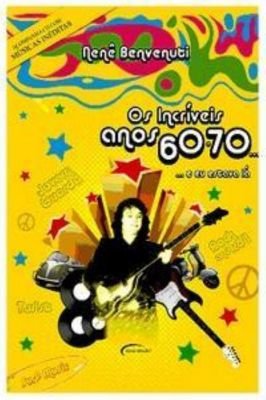Os Incriveis Anos 60-70... e Eu Estava Lá( Com Cd )