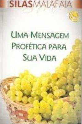 Uma Mensagem Profética para Sua Vida