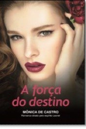A Força do destino