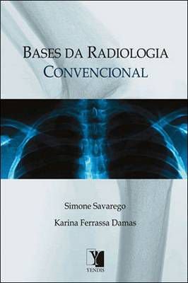 Bases da Radiologia Convencional