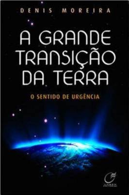A Grande Transição da Terra