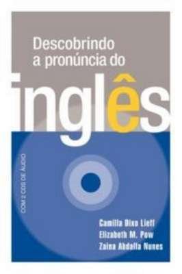 Descobrindo a pronúncia do inglês com 2 CDS de audio