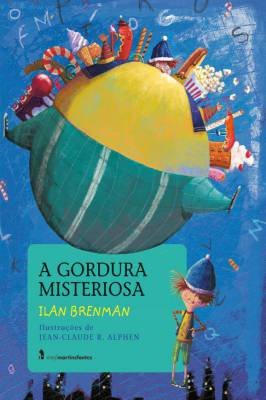 A Gordura Misteriosa de Ilan Brenman