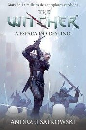 A Espada do Destino- the Witcher