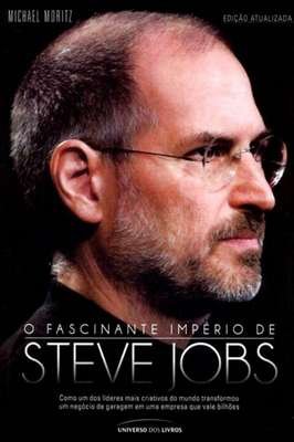 O fascinante império de Steve Jobs