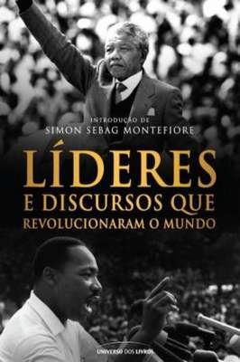 Lideres e Discursos Que Revolucionaram o Mundo