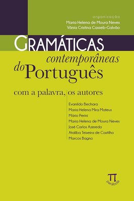 Gramaticas contemporaneas do Portuques, com a palavra, os autores