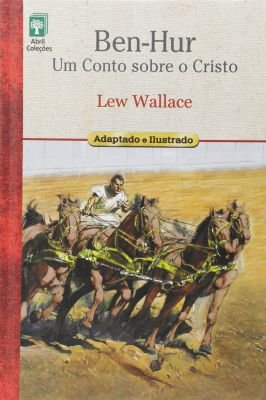 Ben-hur - um Conto Sobre o Cristo