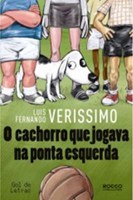 O Cachorro Que Jogava na Ponta Esquerda