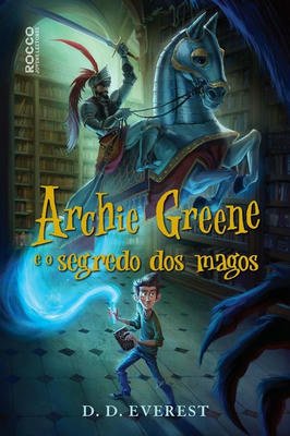 Archie Greene e o Segredo dos Magos