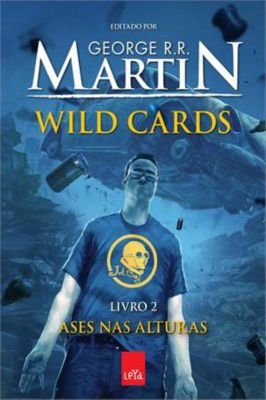 Wild Cards - Livro 2: Ases Nas Alturas