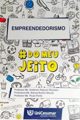 Conceitos da administracao e etica empresarial - Do Meu Jeito
