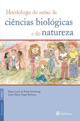 Metodologia do ensino de ciencias biologicas e da natureza