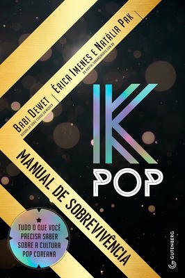 K-Pop - Manual de Sobrevivência