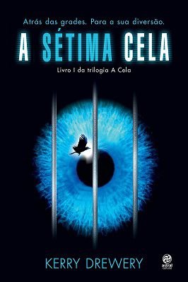 A Setima Cela, Livro I da Trilogia a Cela