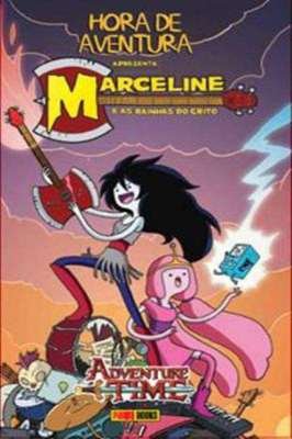 Hora de Aventura - Marceline e as Rainhas do Grito