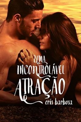 Uma Incontrolavel Atracao