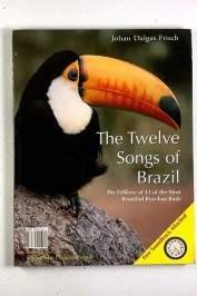 Os doze cantos do brasil: O folclore de 12 das mais belas aves