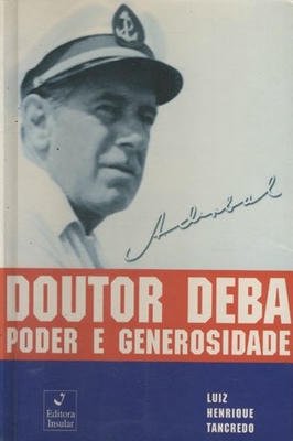 Doutor Deba Poder e Generosidade