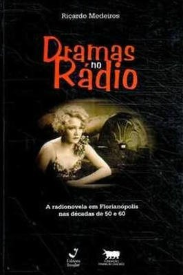Dramas no Rádio