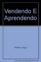 Vendendo e Aprendendo