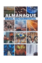Almanaque Brasil socioambiental de Maura Campanili