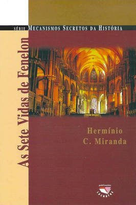 As Sete Vidas de Fenelon