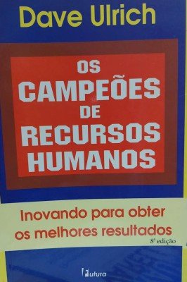 Os campeões de recursos humanos