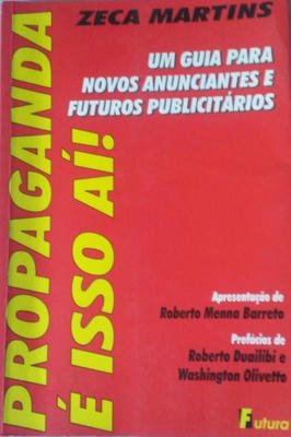 Propaganda é Isso Ai!