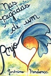 Nas Pegadas de um anjo