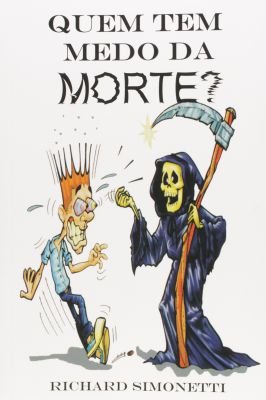 Quem tem medo da morte?