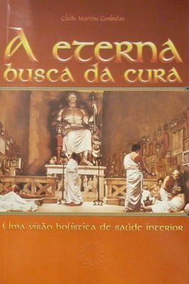 A Eterna Busca da Cura