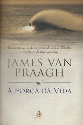 A Força da Vida