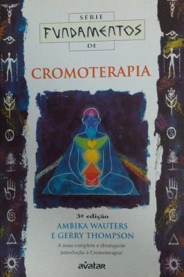 Série Fundamentos de Cromoterapia